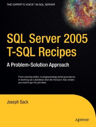 دانلود نسخه کامل کتاب SQL Server 2005 T-SQL Recipes: A Problem-Solution Approach
