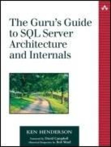 دانلود نسخه کامل کتاب The Guru’s Guide to SQL Server Architecture and Internals