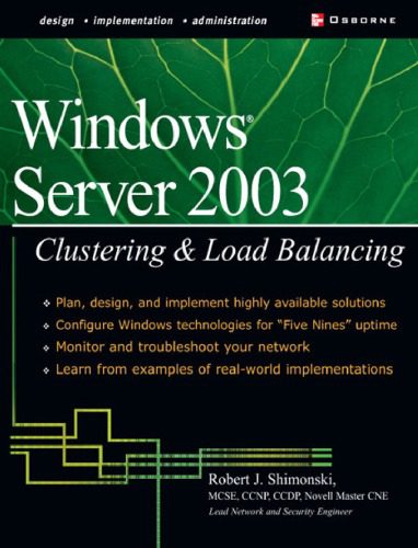 دانلود نسخه کامل کتاب Windows Server 2003 clustering and load balancing