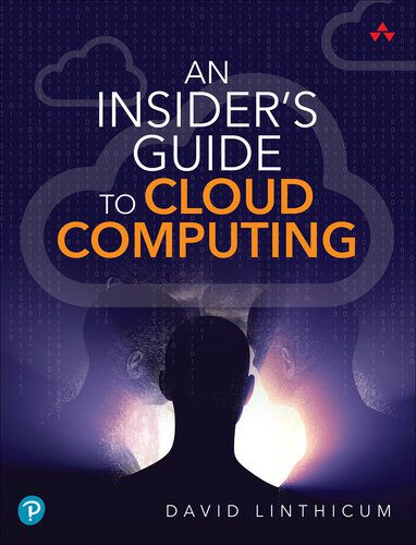 دانلود نسخه کامل کتاب An Insider’s Guide to Cloud Computing