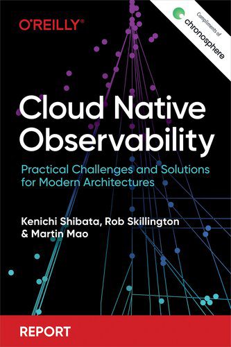 دانلود نسخه کامل کتاب Cloud Native Observability