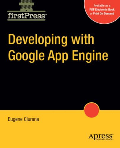 دانلود نسخه کامل کتاب Developing with Google App Engine (Firstpress)