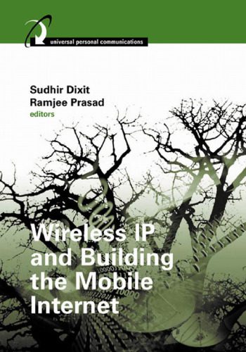 دانلود نسخه کامل کتاب Wireless IP and Building the Mobile Internet