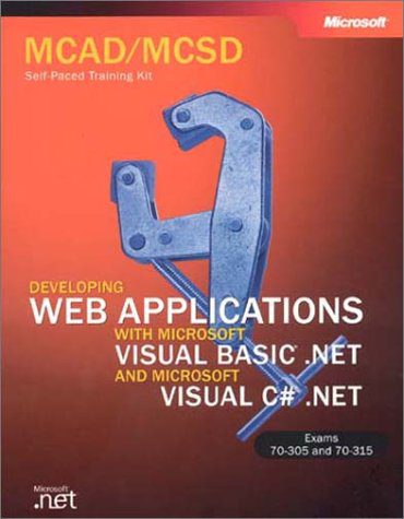 دانلود نسخه کامل کتاب MCAD/MCSD Self-Paced Training Kit: Developing Web Applications with Microsoft Visual Basic .NET and Microsoft Visual C# .NET
