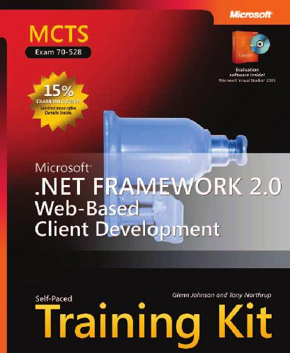 دانلود نسخه کامل کتاب MCTS Self-Paced Training Kit (Exam 70-528): Microsoft .NET Framework 2.0 Web-Based Client Development (Pro Certification)