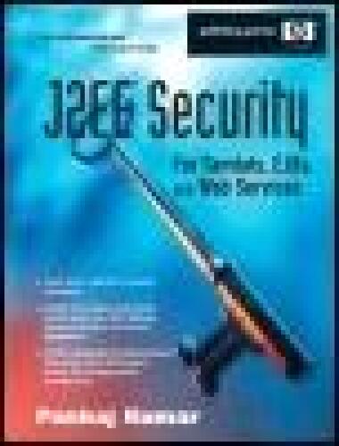 دانلود نسخه کامل کتاب J2EE Security for Servlets, EJBs and Web Services: Applying Theory and Standards to Practice