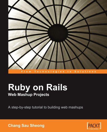 دانلود نسخه کامل کتاب Ruby on Rails Web Mashup Projects: A step-by-step tutorial to building web mashups