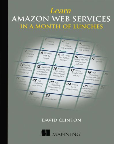 دانلود نسخه کامل کتاب Learn Amazon Web Services in a Month of Lunches