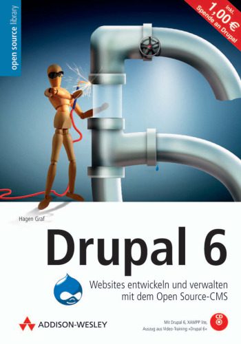 دانلود نسخه کامل کتاب Drupal 6: Websites entwickeln und verwalten mit dem Open Source-CMS
