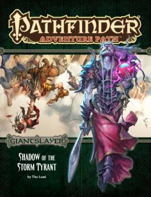 دانلود کتاب Pathfinder Adventure Path #96: Shadow of the Storm Tyrant (Giantslayer 6 of 6) – Pathfinder Adventure Path #96: Shadow of the Storm Tyrant (Giantslayer 6 of 6)