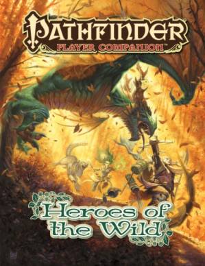 دانلود کتاب Pathfinder Player Companion: Heroes of the Wild – Pathfinder Player Companion: Heroes of the Wild
