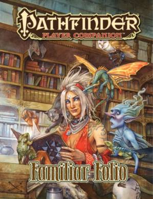دانلود کتاب Pathfinder Player Companion: Familiar Folio – Pathfinder Player Companion: Familiar Folio