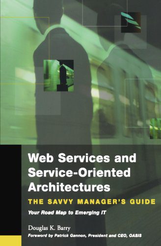 دانلود نسخه کامل کتاب Web Services and Service, Oriented Architecture, Morgan Kaufmann