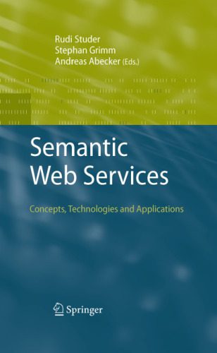 دانلود نسخه کامل کتاب Semantic Web Services: Concepts, Technologies, and Applications