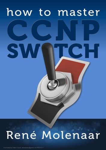 دانلود نسخه کامل کتاب How to Master CCNP SWITCH