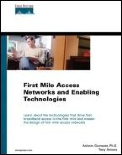دانلود نسخه کامل کتاب First mile access networks and enabling technologies