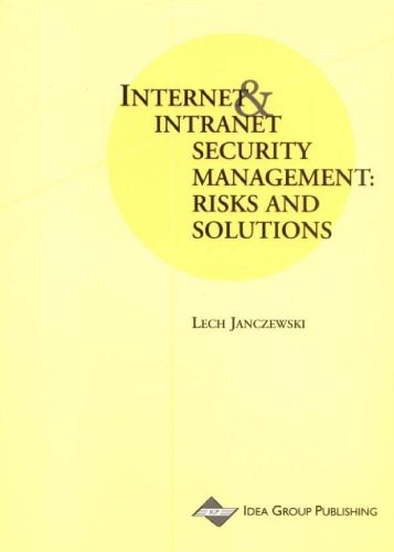 دانلود نسخه کامل کتاب Internet and Intranet Security Management: Risks and Solutions