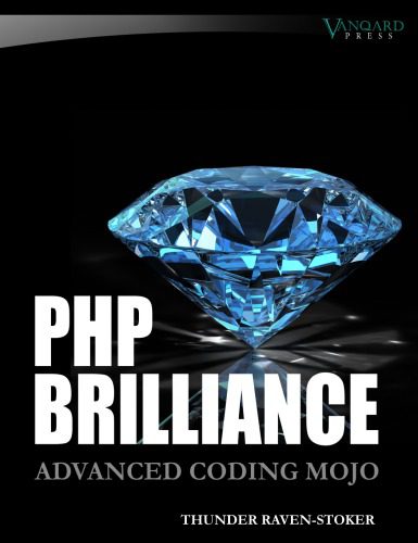 دانلود کتاب PHP Brilliance: Advanced Coding Mojo – PHP Brilliance: Advanced Coding Mojo