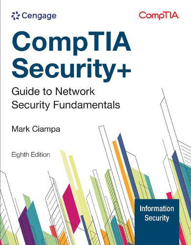 دانلود نسخه کامل کتاب CompTIA Security+ Guide to Network Security Fundamentals, 8th Edition
