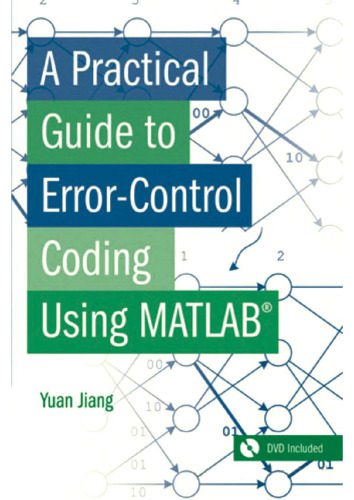 دانلود نسخه کامل کتاب A Practical Guide to Error-Control Coding Using MATLAB