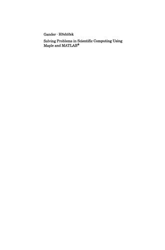 دانلود نسخه کامل کتاب Solving Problems in Scientific Computing Using Maple and MATLAB®