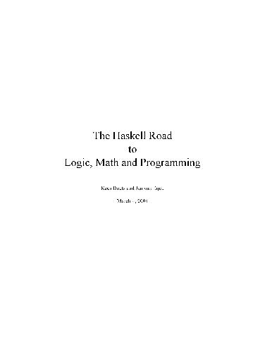 دانلود نسخه کامل کتاب The Haskell Road to Logic, Maths and Programming (Texts in Computing Series, Vol.4)