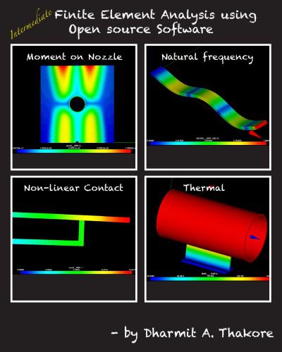 دانلود نسخه کامل کتاب Intermediate Finite Element Analysis with Open Source Software