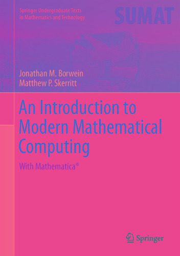دانلود نسخه کامل کتاب An Introduction to Modern Mathematical Computing: With Mathematica®