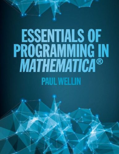 دانلود نسخه کامل کتاب Essentials of Programming in Mathematica