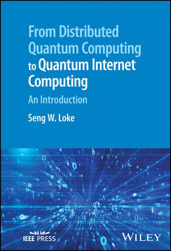 دانلود نسخه کامل کتاب From Distributed Quantum Computing to Quantum Internet Computing
