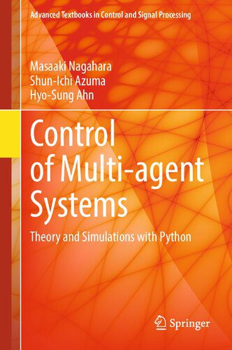 دانلود نسخه کامل کتاب Control of Multi-agent Systems : Theory and Simulations with Python