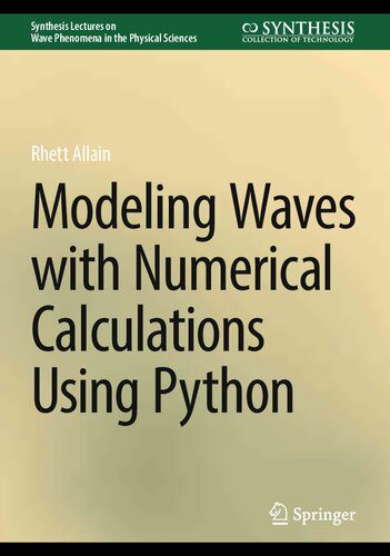 دانلود نسخه کامل کتاب Modeling Waves with Numerical Calculations Using Python