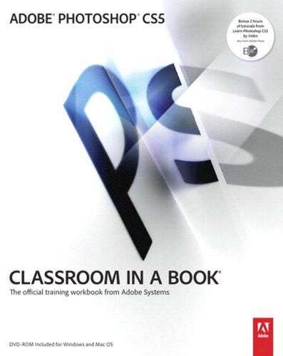 دانلود کتاب Adobe Photoshop CS5 Classroom in a Book – Adobe Photoshop CS5 Classroom in a Book