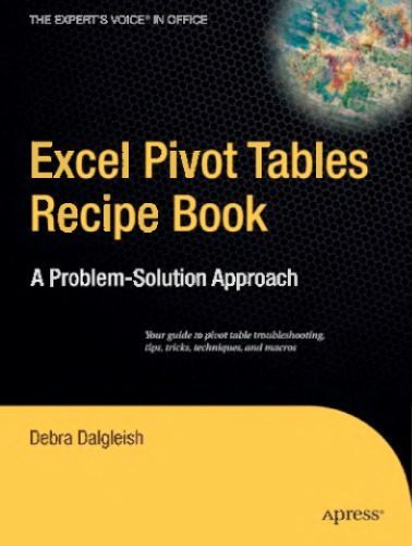 دانلود نسخه کامل کتاب Excel Pivot Tables Recipe Book: A Problem-Solution Approach