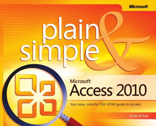 دانلود کتاب Microsoft Access 2010 Plain Simple – Microsoft Access 2010 Plain Simple