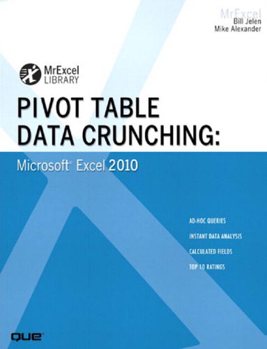 دانلود نسخه کامل کتاب Pivot Table Data Crunching: Microsoft Excel 2010 (MrExcel Library)