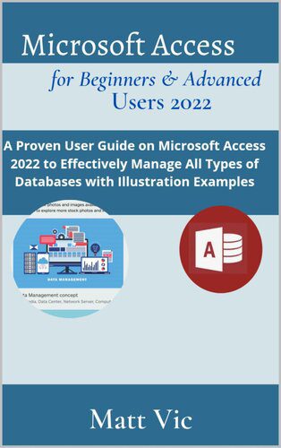 دانلود نسخه کامل کتاب Microsoft Access for Beginners & Advanced Users 2022