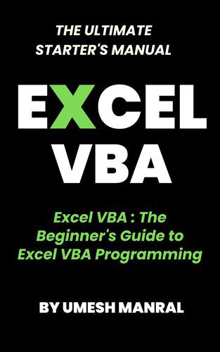 دانلود نسخه کامل کتاب Excel VBA: The Beginner’s Guide to Excel VBA Programming