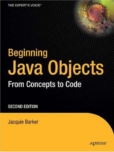 دانلود نسخه کامل کتاب Beginning Java Objects: From Concepts To Code, 2nd Edition