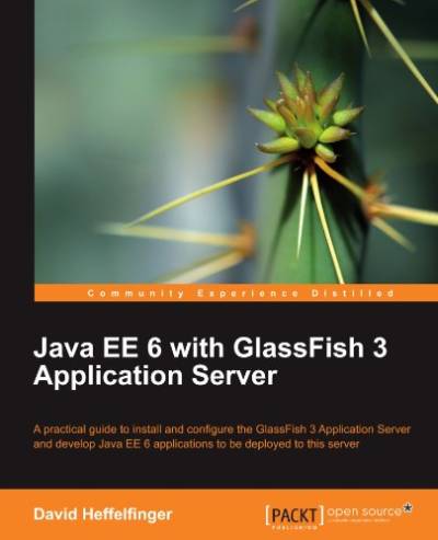 دانلود کتاب Java EE 6 with GlassFish 3 Application Server – Java EE 6 با GlassFish 3 Application Server