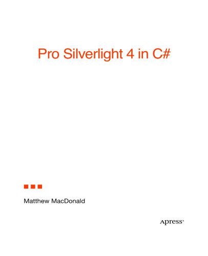دانلود نسخه کامل کتاب Pro Silverlight 4 in C#: Create cross-platform .NET applications for the browser
