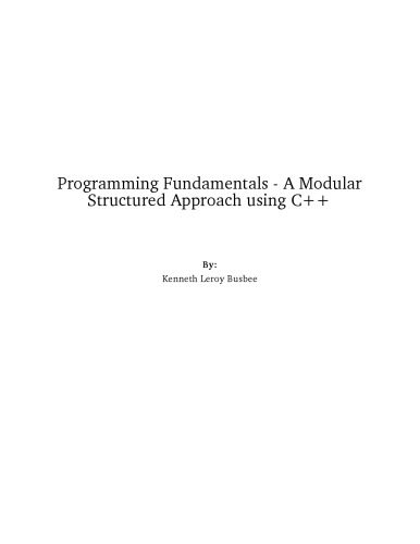 دانلود نسخه کامل کتاب Programming Fundamentals – A Modular Structured Approach using C++