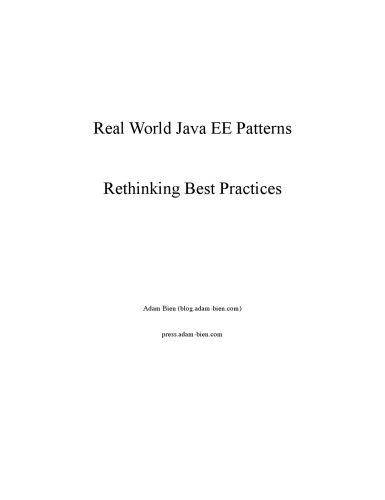 دانلود نسخه کامل کتاب Real World Java EE Patterns Rethinking Best Practices