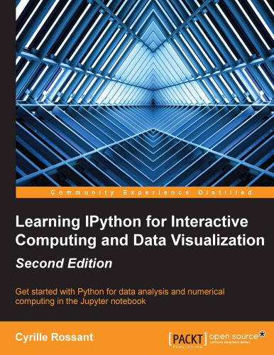 دانلود نسخه کامل کتاب Learning IPython for Interactive Computing and Data Visualization – Second Edition