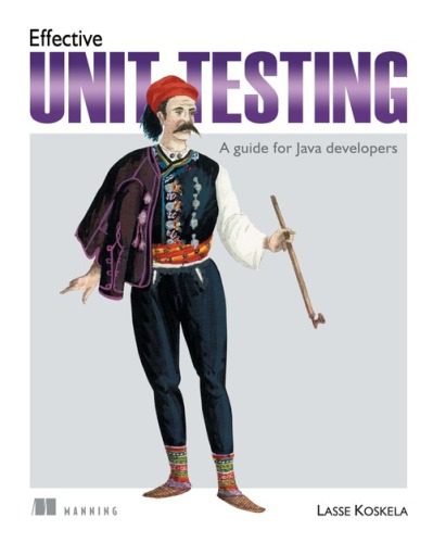 دانلود نسخه کامل کتاب Effective Unit Testing: A guide for Java Developers