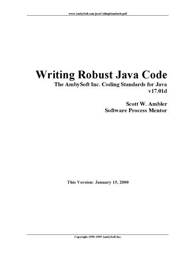 دانلود نسخه کامل کتاب Writing Robust Java Code : The AmbySoft Inc. Coding Standards for Java v17.01d