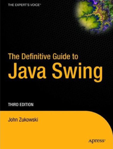 دانلود نسخه کامل کتاب The Definitive Guide to Java Swing, 3rd Edition