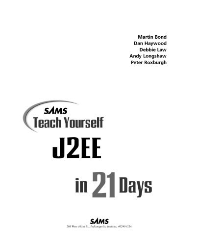 دانلود نسخه کامل کتاب Sams Teach Yourself J2Ee in 21 Days: With Ejb, Jsp, Servlets, Jndi, Jdbc, and Xml (Sams Teach Yourself…in 21 Days)