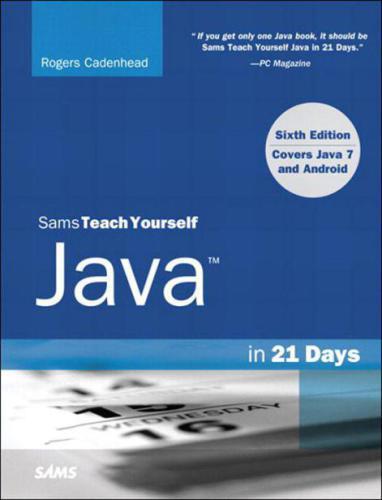 دانلود نسخه کامل کتاب Sams Teach Yourself Java in 21 Days (Covering Java 7 and Android)