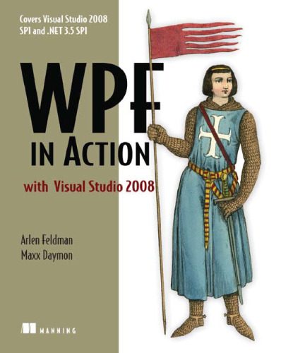 دانلود نسخه کامل کتاب WPF in Action with Visual Studio 2008